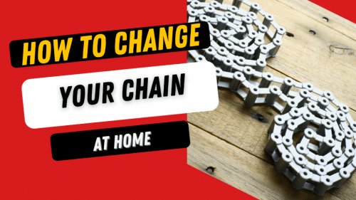 How to change Your Chain At Home